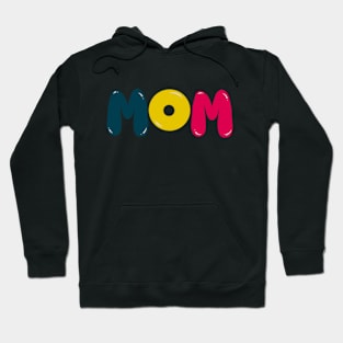 mom Hoodie